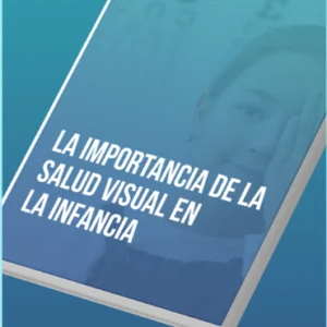 La Importancia de la Salud Visual en la Infancia